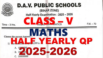 DAV CLASS 5 MATHS HALF YEARLY QUESTION PAPER | QUESTION PAPER | PREVIOUS YEAR QUESTION PAPER