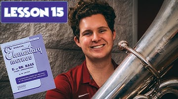 The Biggest Mistake Beginner Tuba Players Make- Rubank Elementary Method Book Lesson 15 (Page 17)