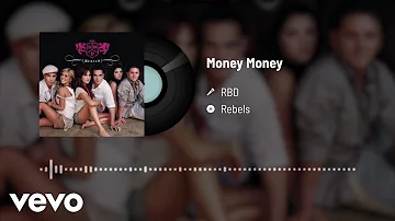 RBD - Money Money (Audio)