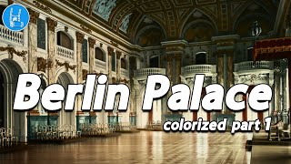 Berlin Palace - all rooms colorized 🇩🇪