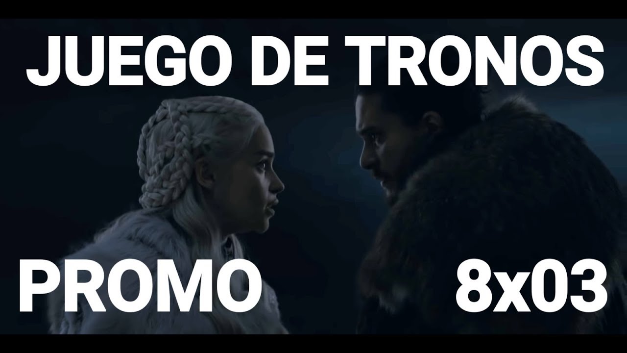 Juego de Tronos - Promo Temporada 8 | Cap. 3 | 8x03 | Español