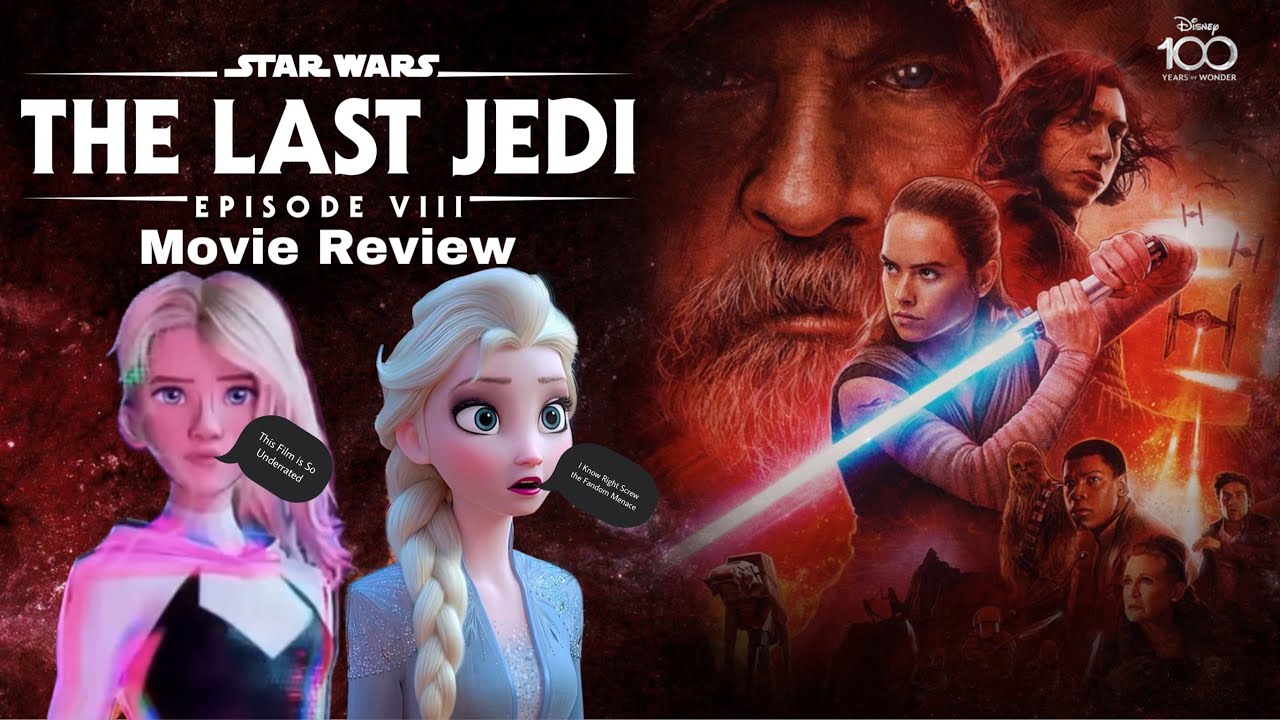 Mr. Movie: Star Wars: The Last Jedi (2017) (Movie Review)