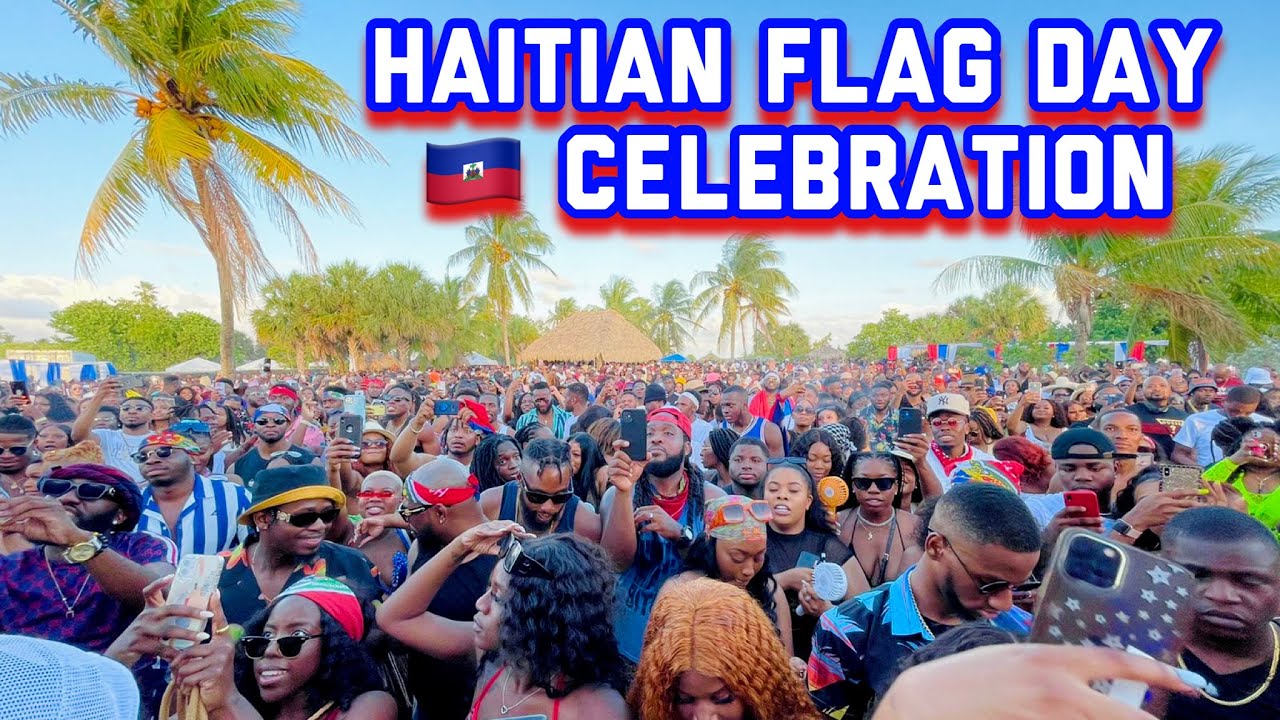 HAITIAN FLAG DAY 🇭🇹 CELEBRATION IN MIAMI / LIT VLOG Part 2 YouTube