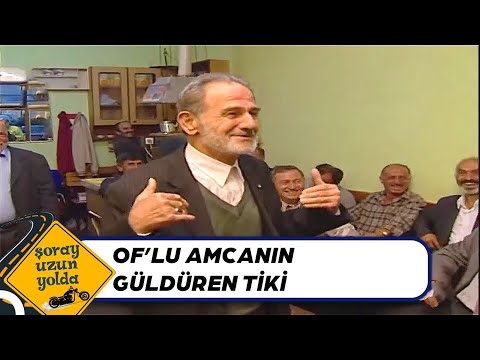 Trabzon - Kazım Amca'nın Güldüren Tiki | Şoray Uzun Yolda