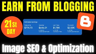 #21 Image SEO & Optimization 30 days of blogger blogging challenge | Earn money from Google AdSense