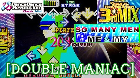 【DDR 3rd】 SO MANY MEN / ME & MY [DOUBLE MANIAC(SSR)] [Classic Mini]