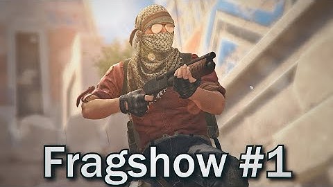 CSGO | Fragshow 1 (Demos in desc)