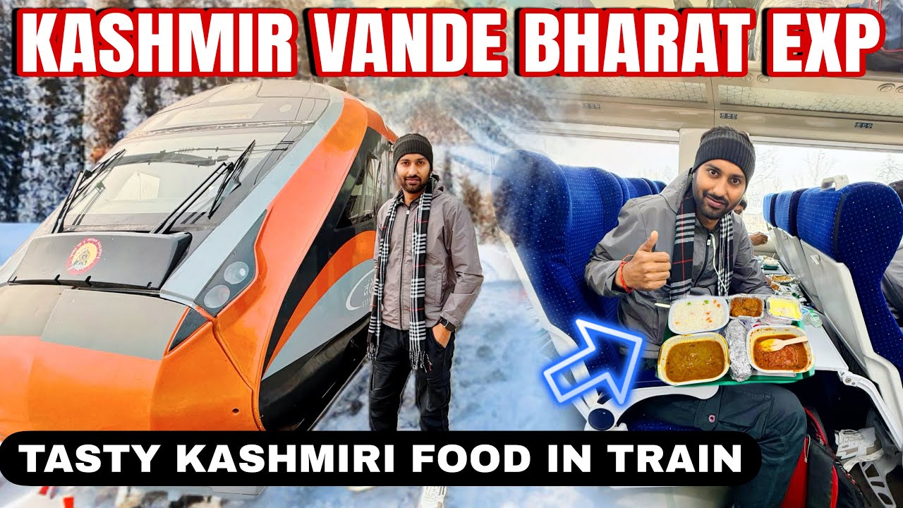 Kashmir Vande Bharat Exp Srinagar to Katra *Choose it*