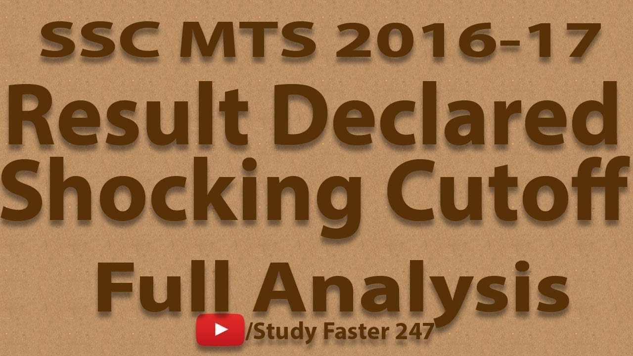 Full Analysis of SSC MTS 2016-17 Result || SSC MTS 2016-17 Result Declared