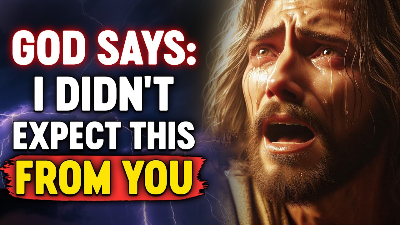GOD SAYS- "I DIDN'T EXPECT THIS FROM YOU" God Message Today~ Gods Message Now👆EP225