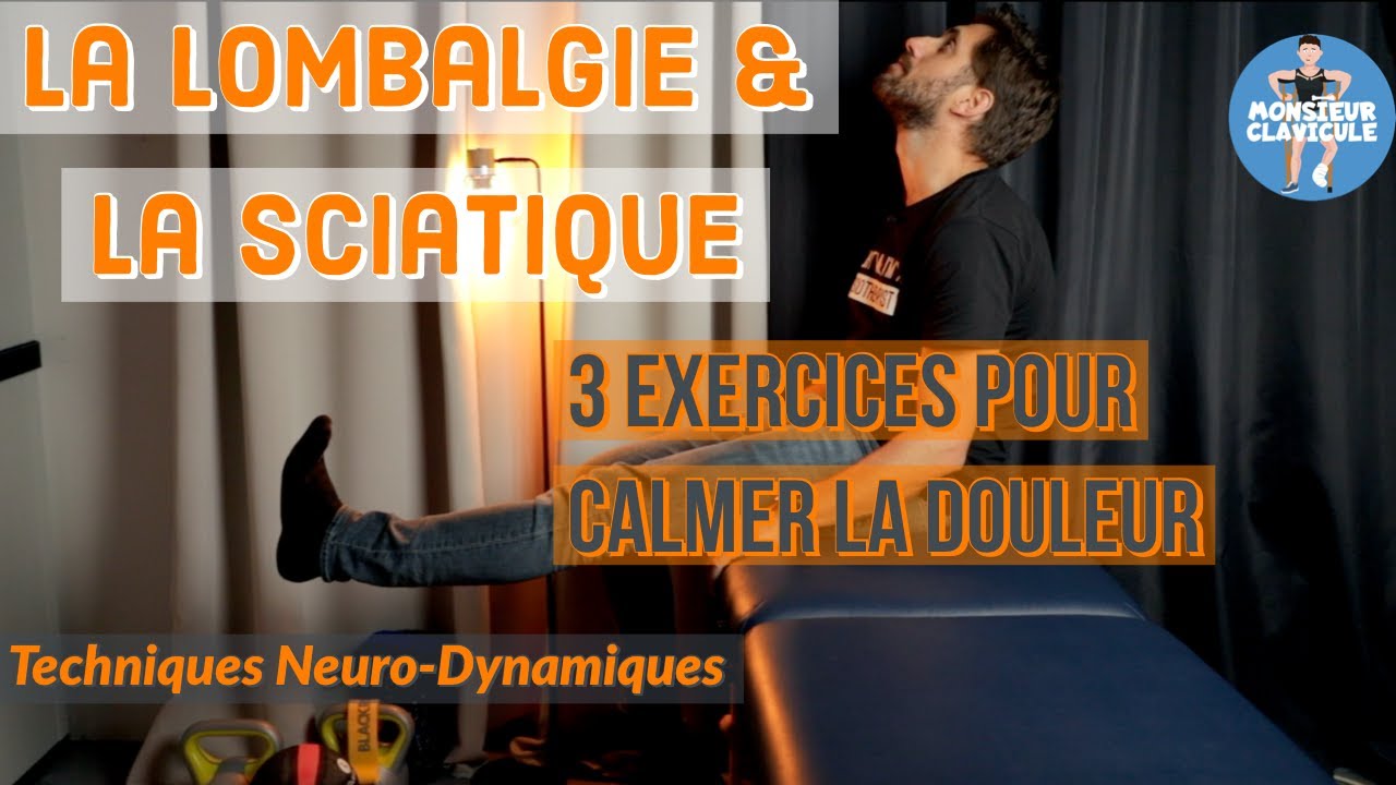 La LOMBALGIE / La SCIATIQUE par Kiné & Ostéo 3