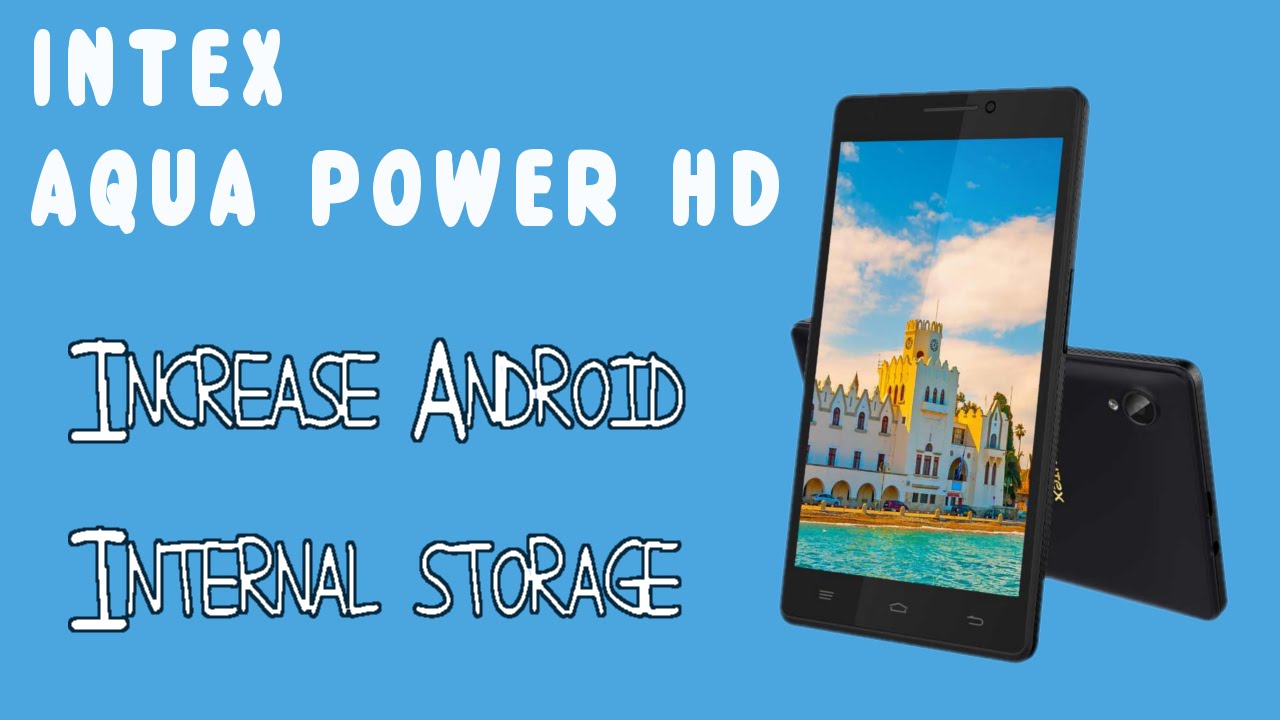 How to expand | Index Aqua Power HD MT6592M | increase internal Storage Octacore