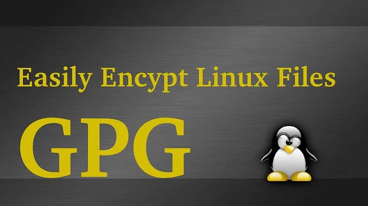 Easily Encrypt/Decrypt Files With GNU Privacy Guard (GPG)