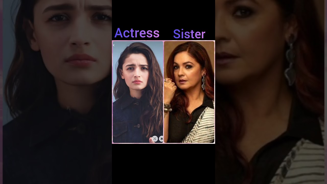 Bollywood Actress and her sister 