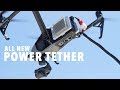 Drone Tether for DJI Inspire 2 & Matrice 200 -FLY YOUR DRONE FOR HOURS!