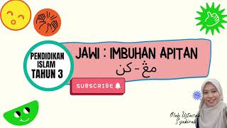 JAWI : IMBUHAN APITAN (Meng ... kan) - PENDIDIKAN ISLAM TAHUN 3