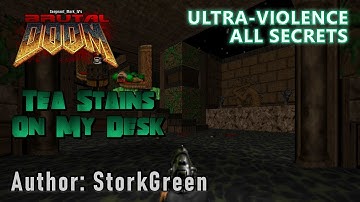 Doom 2 - Tea Stains On My Desk - Custom Map - Ultra-Violence - All Secrets