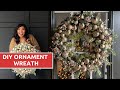 How to make an ornament wreath for christmas