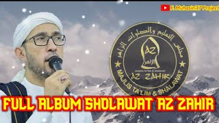 FULL ALBUM SHOLAWAT ROUHI FIDAK (Ahmad Ya Nurul Huda) AZ ZAHIR || HABIB ALI ZAENAL ABIDIN