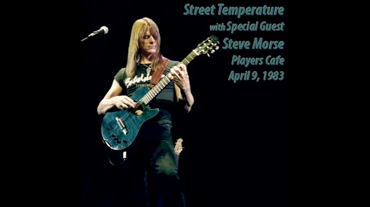 Street Temperature w/Steve Morse 6 of 6