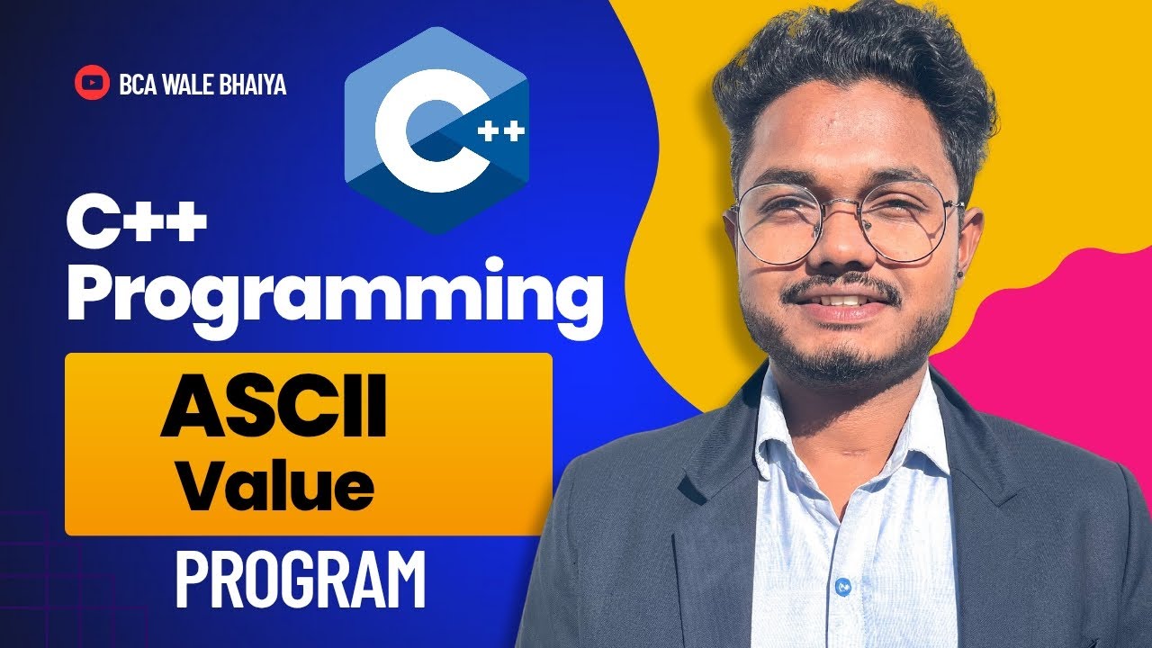 C++ program to print ASCII value || C++ programming - YouTube