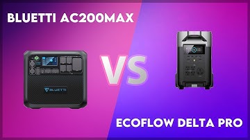 Bluetti AC200MAX vs EcoFlow Delta Pro Technical Comparison