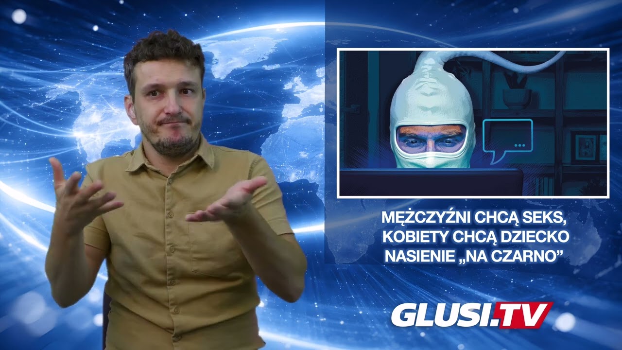 Mężczyźni chcą seks, kobiety chcą dziecko - nasienie „na czarno”