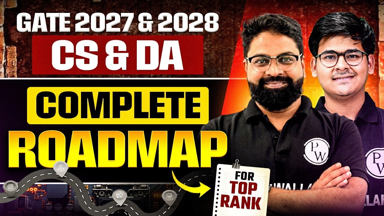 GATE 2027 & 2028 Preparation | CS & DA | Complete Preparation Roadmap ...
