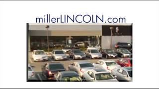 Miller Lincoln October 2012 Commercial