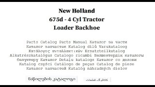 New Holland 675d - 4 Cyl Tractor Loader Backhoe - Parts Catalog