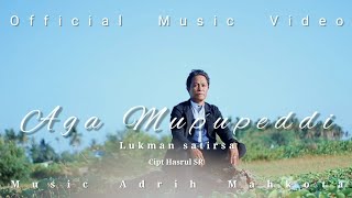 Aga mupupeddi ( Lukman Satirsa ) songwriter Hasrul SR || lagu Bugis //official music video