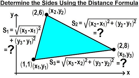 Geometry - Ch. 5: Triangle (3 of TBD) Determine the Sides Using the Distance Formula