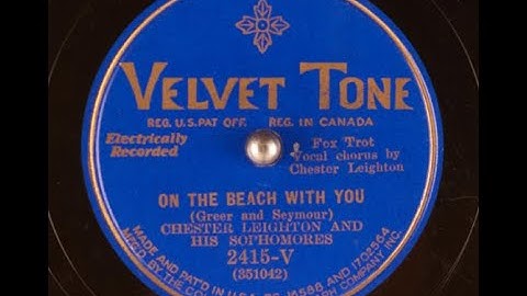"On The Beach With You" Chester Leighton & His Sophomores (1931) Bunny Berigan, Benny Goodman Selvin