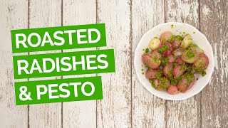 Roasted Radishes with Pesto (Vegan)