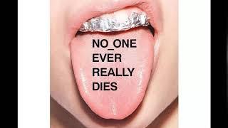 N.E.R.D. – No One Ever Really Dies