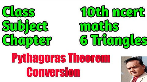 class 10th maths ch 6  |cbse|pseb|ncert|| |triangles || conversions Pythagoras theorem ||  ulat ||