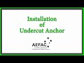 Installation of Undercut Anchor