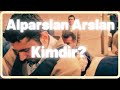 Alparslan arslan kimdir dantay saldrsnn perde arkas alparslanarslan