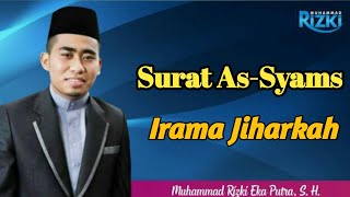 Belajar Mengaji Mudah ! SURAH AS - SYAMS | Irama Jiharkah | Muhammad Rizki