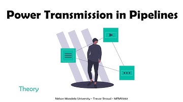 Power Transmission in Pipelines - Theory