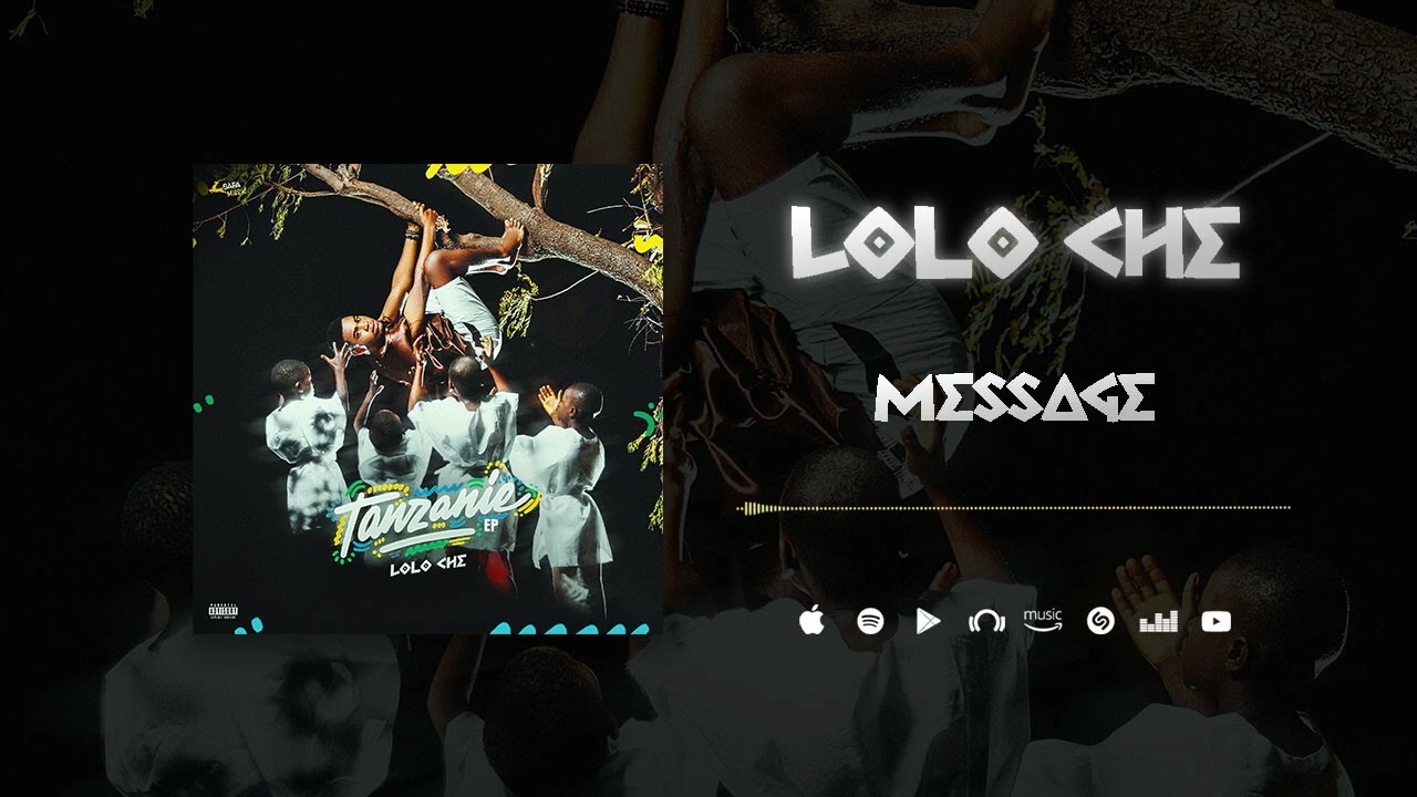 Lolo Che - Message (Son Officiel)