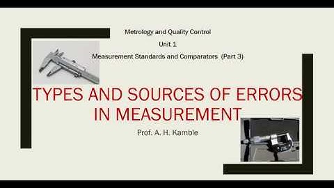 3- Types and Sources of Errors