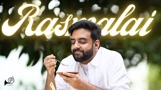 MADE A SONG FOR MY FAVOURITE DESSERT, RASMALAI!