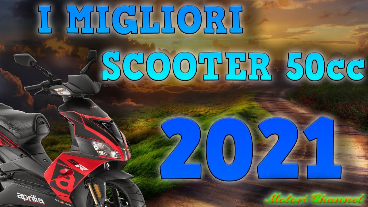 I migliori scooter 50cc - 2021 - YouTube