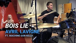 Bois Lie - Avril Lavigne feat. Machine Gun Kelly (Drum Cover)