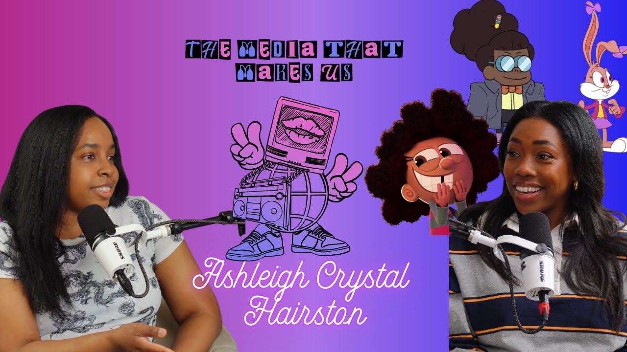 Ashleigh Crystal Hairston Talks Never Placing Limits on Yourself l The Media That Makes Us Ep. 1