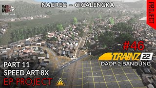 NAGREG - CICALENGKA PART 11 | SPEED ART - TRAINZ RAILROAD SIMULATOR 2022 INDONESIA screenshot 2