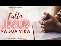 [Mensagem] Só JESUS Pode Preencher o Vazio do Seu Coração - Pr Marcelo Ferreira