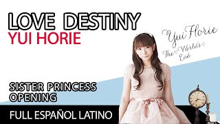 Love Destiny | Sister Princess | Opening [Yui Horie] Full Español Latino (Male)