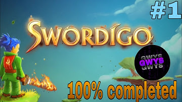 Swordigo gameplay in 100% complete | Walkthrough part 1 (IOS/Android) #GW.YOUNGSTAR#swordigo#part1